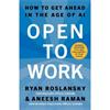 Ryan Roslansky Open To Work: How To Get Ahead In The Age Of AI