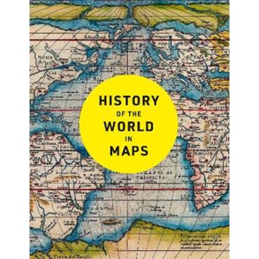 Philip Parker History Of The World In Maps
