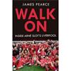 James Pearce Walk On: Inside Arne Slot's Liverpool
