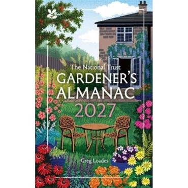 Greg Loades Gardener's Almanac 2027