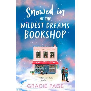 Gracie Page Snowed In At The Wildest Dreams Bookshop