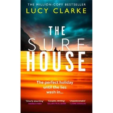 Lucy Clarke The Surf House