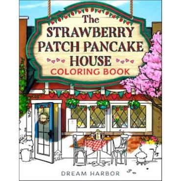Laurie Gilmore The Strawberry Patch Pancake House Coloring Book