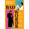 Rioghnach Robinson Bad Words