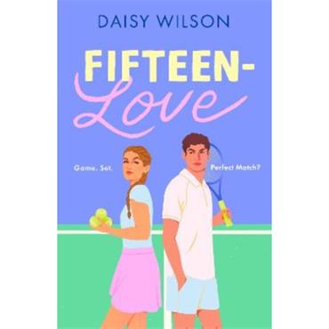 Daisy Wilson Fifteen-Love