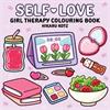 Hikaru Kotz Self-Love: Girl Therapy Colouring Book