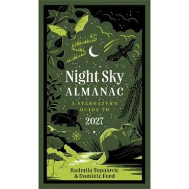 Radmila Topalovic Night Sky Almanac 2027