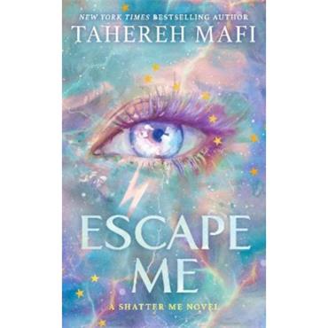Tahereh Mafi Escape Me (Book 3)