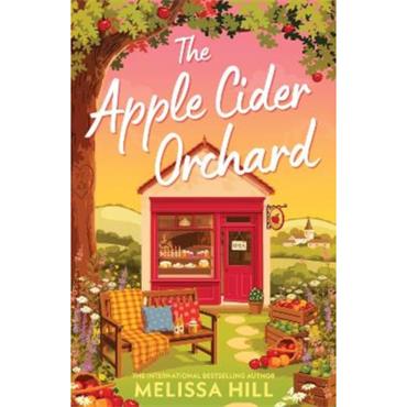 Melissa Hill The Apple Cider Orchard