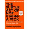 Mark Manson The Subtle Art of Not Giving a F*ck