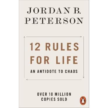 Jordan B Peterson 12 Rules for Life