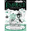 Harriet Muncaster Emerald and the New Arrival (Book 5)
