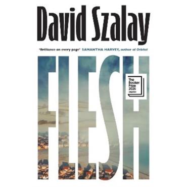 David Szalay Flesh