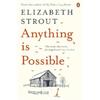 Elizabeth Strout Anything is Possible