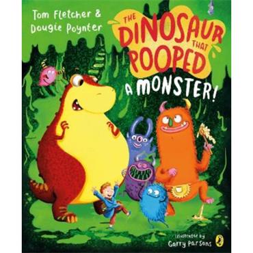 Tom Fletcher The Dinosaur That Pooped A Monster!