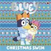 Bluey Bluey: Christmas Swim