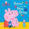 Peppa Pig Peppa and the New Baby