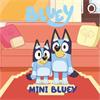 Bluey Bluey: Mini Bluey