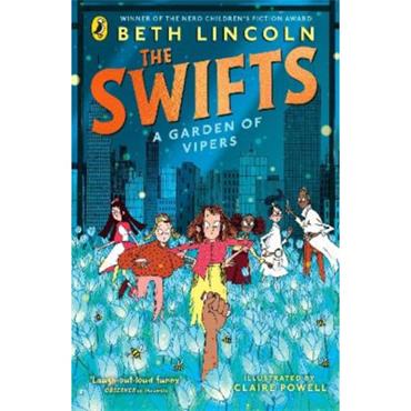 Beth Lincoln The Swifts: A Garden Of Vipers