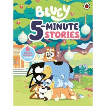 Bluey Bluey: 5 Minute Stories