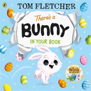 Tom Fletcher There's A Bunny In Your Book