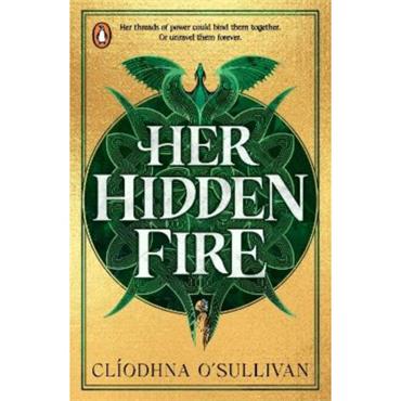 Clíodhna O'Sullivan Her Hidden Fire