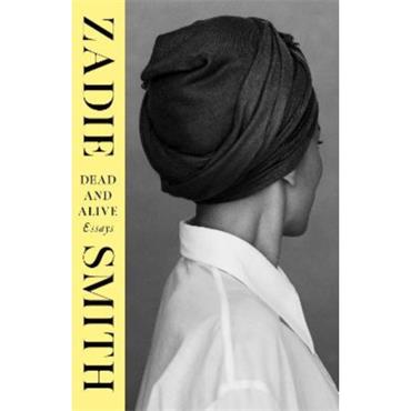 Zadie Smith Dead And Alive