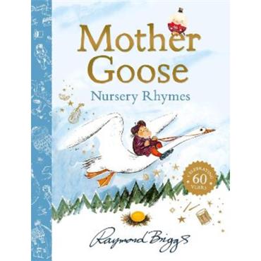 Raymond Briggs The Mother Goose Treasury
