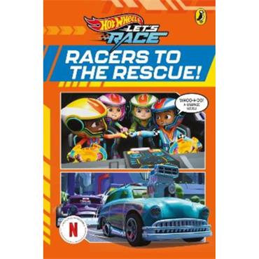 Hot Wheels Hot Wheels: Let's Race: Racers To The Rescue!