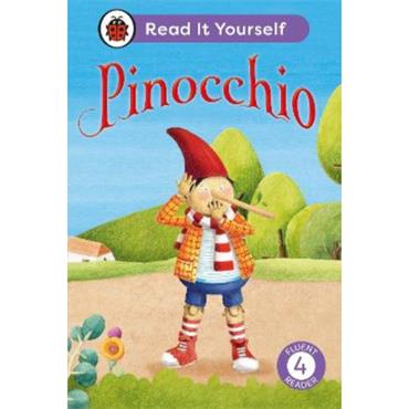 Ladybird Pinocchio: Read It Yourself - Level 4 Fluent Reader