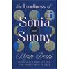 Kiran Desai The Loneliness Of Sonia And Sunny