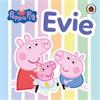 Peppa Pig Peppa Pig: Evie