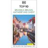 Dk Travel DK Top 10 Brussels, Bruges, Antwerp And Ghent