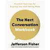 Jefferson Fisher The Next Conversation Workbook