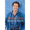 Monty Don Down to Earth
