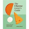 Jenny Linford The Cheese Lover's Guide