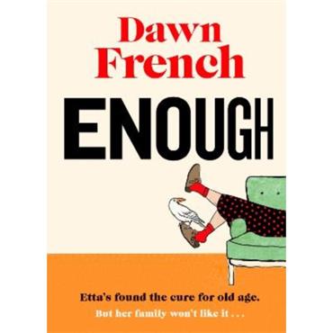 Dawn French Enough