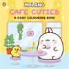 Molang Molang: Cafe Cuties