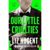Liz Nugent Our Little Cruelties
