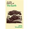 Jamie Woodward A Little History Of The Earth
