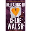 Chloe Walsh Releasing 10