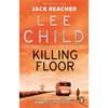 Lee Child Killing Floor (Jack Reacher 1)