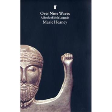 Marie Heaney Over Nine Waves