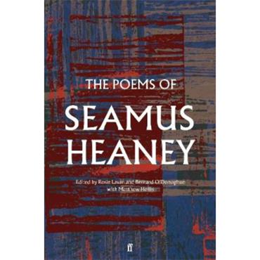 Seamus Heaney The Poems of Seamus Heaney