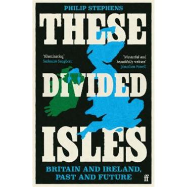 Philip Stephens These Divided Isles