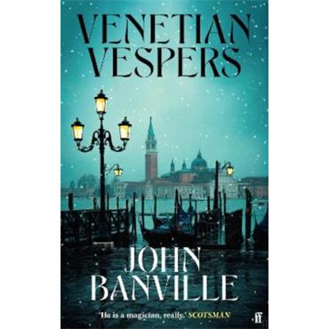 John Banville Venetian Vespers