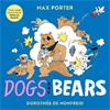 Max Porter Dogs And Bears