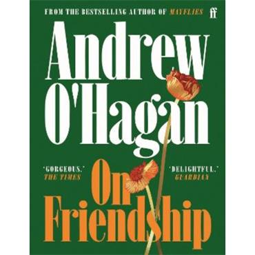 Andrew O'Hagan On Friendship