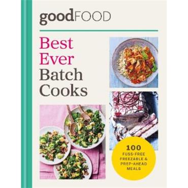 Good Food Good Food Best Ever Batch Cooks