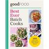 Good Food Good Food Best Ever Batch Cooks